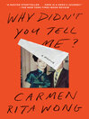 Cover image for Why Didn't You Tell Me?